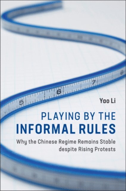 Yao Li - Playing by the Informal Rules, E-bok