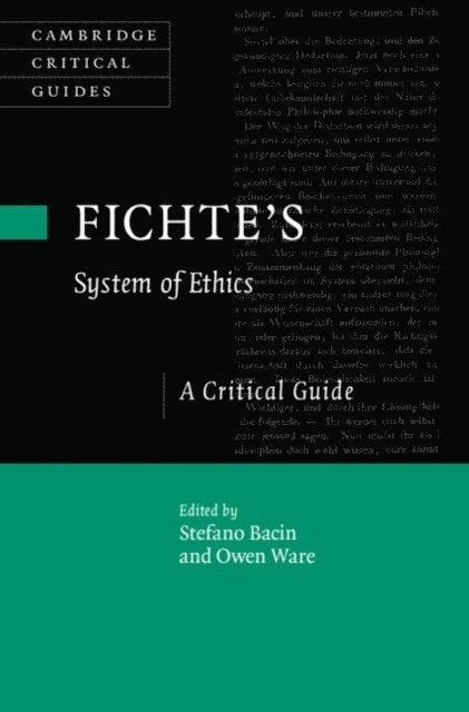 Owen Ware, Stefano Bacin - Fichte's System of Ethics, E-bok