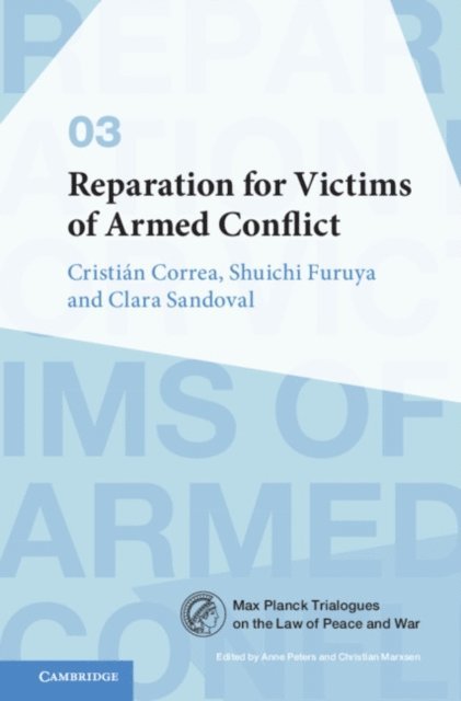 Clara Sandoval, Shuichi Furuya, Cristian Correa - Reparation for Victims of Armed Conflict, E-bok