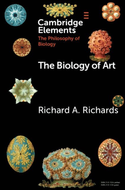 Richard A. Richards - Biology of Art, E-bok