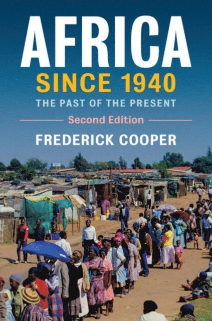 Frederick Cooper - Africa since 1940, E-bok