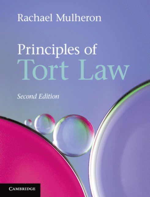 Rachael Mulheron - Principles of Tort Law, E-bok
