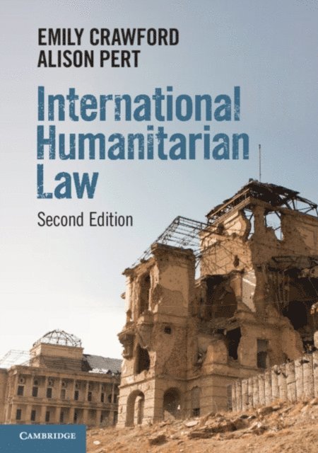 Alison Pert, Emily Crawford - International Humanitarian Law, E-bok