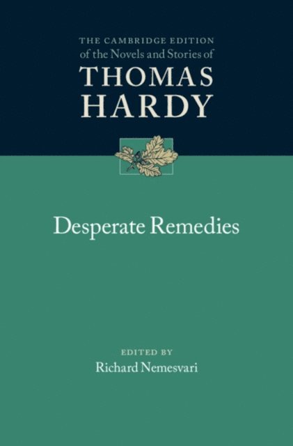 Thomas Hardy, Richard Nemesvari - Desperate Remedies, E-bok