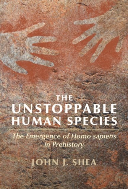John J. Shea - Unstoppable Human Species, E-bok