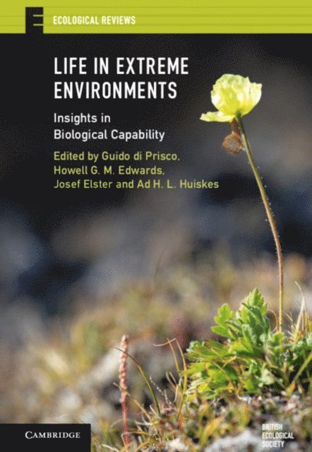 Ad H. L. Huiskes, Josef Elster, Howell G. M. Edwards, Guido di Prisco - Life in Extreme Environments, E-bok