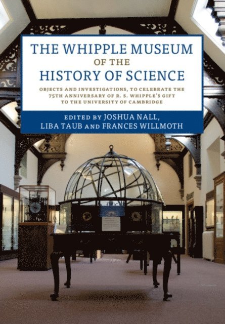 Frances Willmoth, Liba Taub, Joshua Nall - Whipple Museum of the History of Science, E-bok