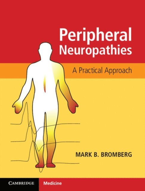 Mark B. Bromberg - Peripheral Neuropathies, E-bok