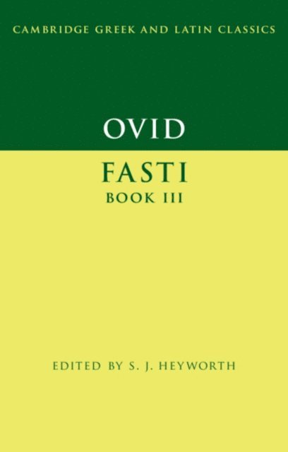 S. J. Heyworth - Ovid: Fasti Book 3, E-bok