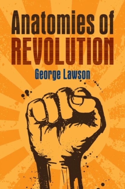 George Lawson - Anatomies of Revolution, E-bok
