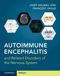 Autoimmune Encephalitis and Related Disorders of the Nervous System
