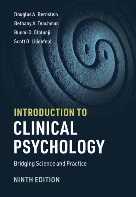 Scott O. Lilienfeld, Bunmi O. Olatunji, Bethany A. Teachman, Douglas A. Bernstein - Introduction to Clinical Psychology, E-bok