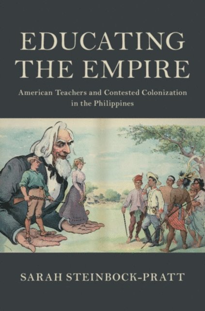 Sarah Steinbock-Pratt - Educating the Empire, E-bok