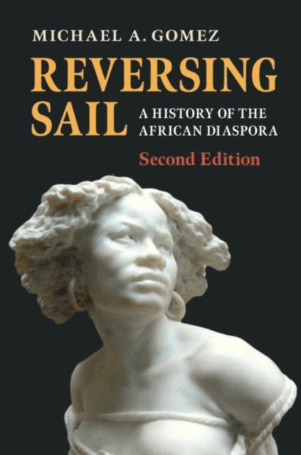 Michael A. Gomez - Reversing Sail, E-bok