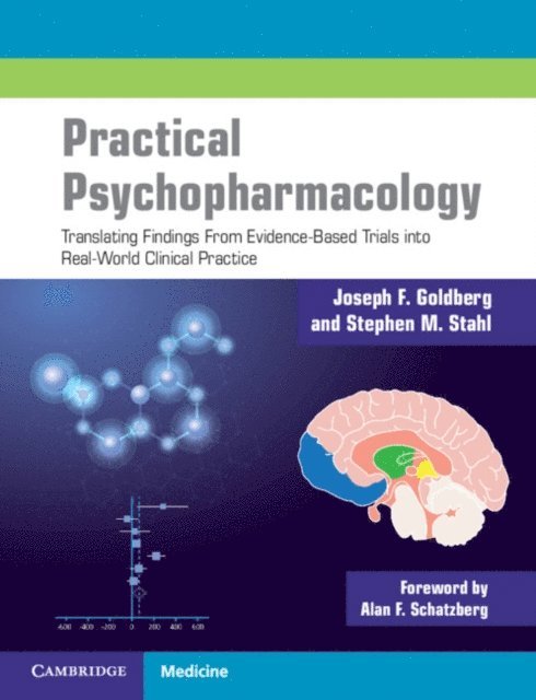 Stephen M. Stahl, Joseph F. Goldberg - Practical Psychopharmacology, E-bok