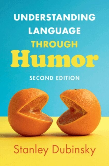 Stanley Dubinsky - Understanding Language through Humor, E-bok