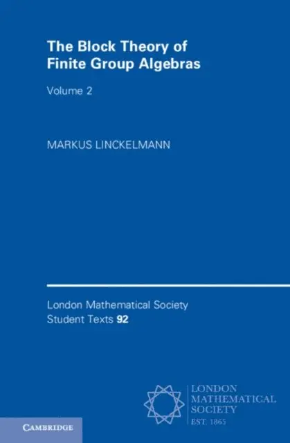 Markus Linckelmann - Block Theory of Finite Group Algebras: Volume 2, E-bok. Tillgänglighet: Lägg i varukorg