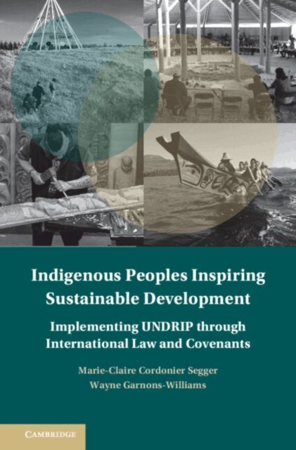 Wayne Garnons-Williams, Marie-Claire Cordonier Segger - Indigenous Peoples Inspiring Sustainable Development, E-bok