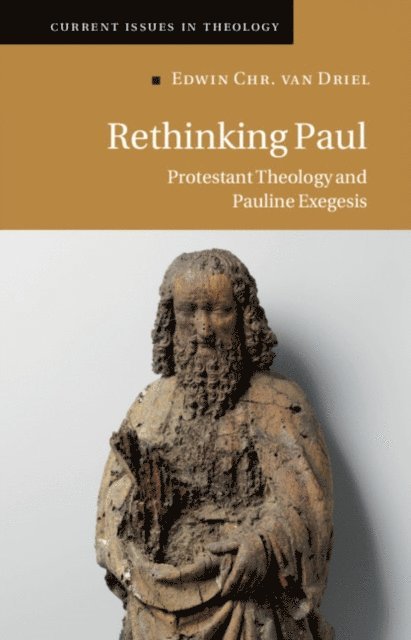 Edwin Chr. van Driel - Rethinking Paul, E-bok