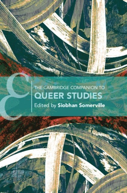 Siobhan B. Somerville - Cambridge Companion to Queer Studies, E-bok
