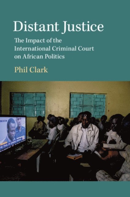 Phil Clark - Distant Justice, E-bok