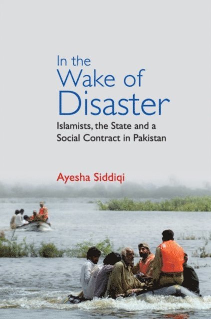 Ayesha Siddiqi - In the Wake of Disaster, E-bok