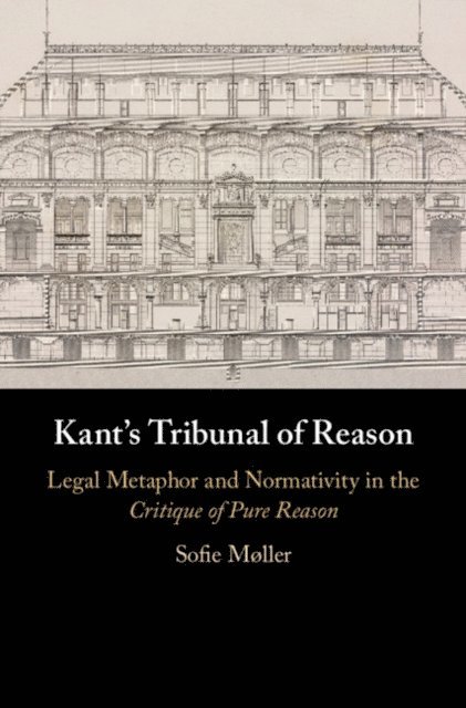 Sofie Moller - Kant's Tribunal of Reason, E-bok
