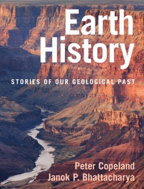 Janok P. Bhattacharya, Peter Copeland - Earth History, E-bok
