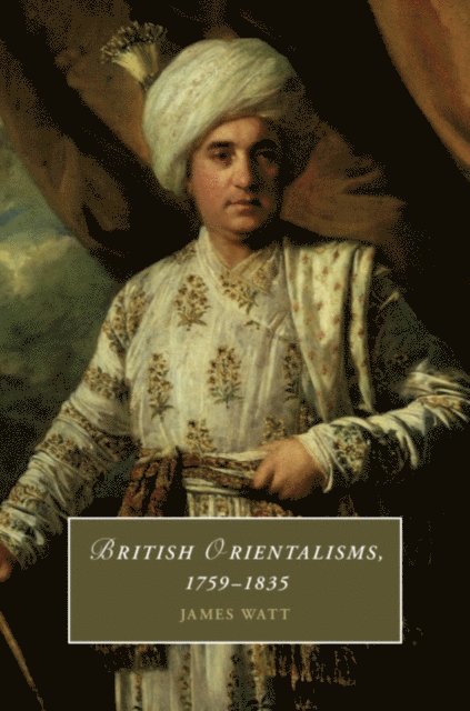 James Watt - British Orientalisms, 1759-1835, E-bok