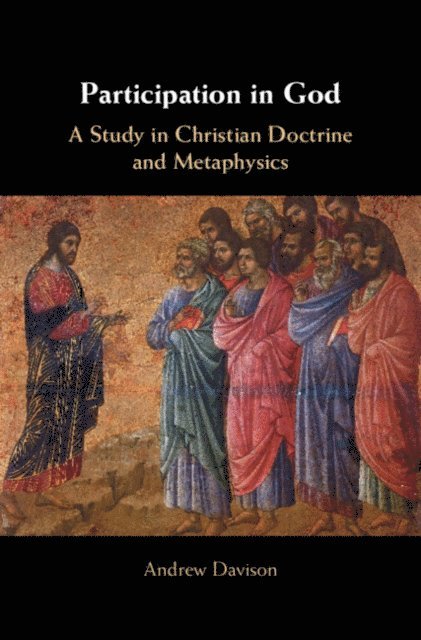 Andrew Davison - Participation in God, E-bok