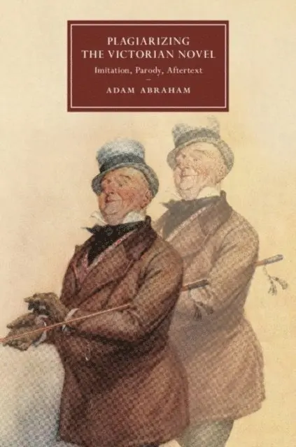 Adam Abraham - Plagiarizing the Victorian Novel, E-bok. Tillgänglighet: Lägg i varukorg