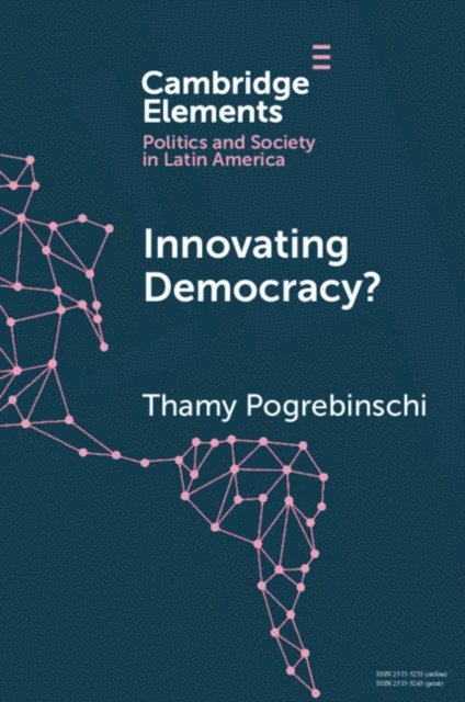 Thamy Pogrebinschi - Innovating Democracy?, E-bok