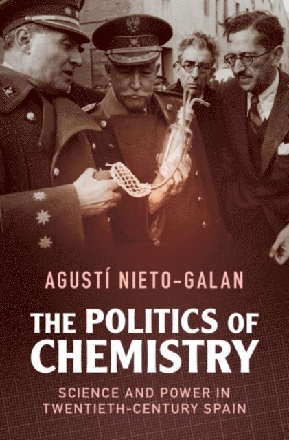 Agusti Nieto-Galan - Politics of Chemistry, E-bok