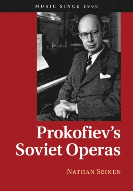 Nathan Seinen - Prokofiev's Soviet Operas, E-bok