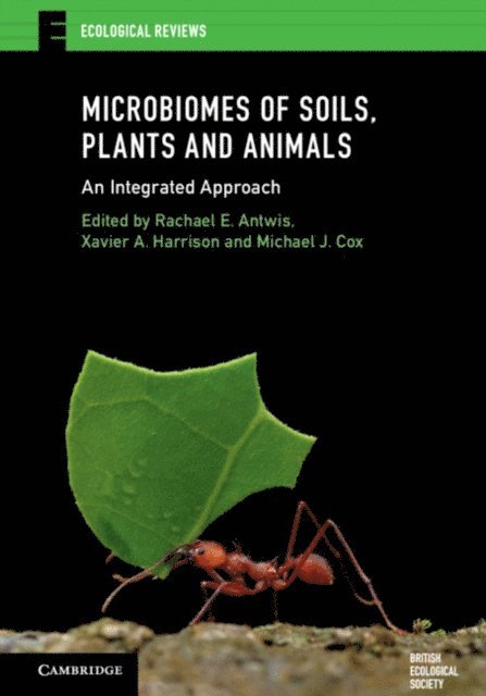 Michael J. Cox, Xavier A. Harrison, Rachael E. Antwis - Microbiomes of Soils, Plants and Animals, E-bok