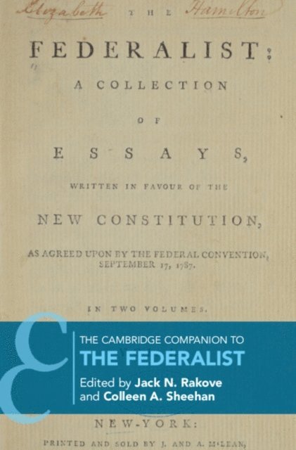Colleen A. Sheehan, Jack N. Rakove - Cambridge Companion to The Federalist, E-bok