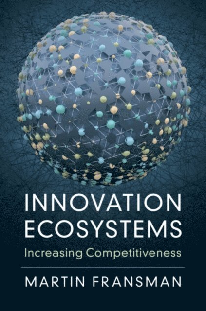 Martin Fransman - Innovation Ecosystems, E-bok
