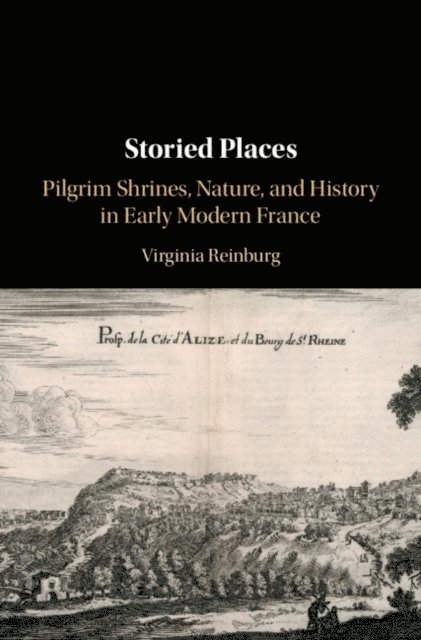 Virginia Reinburg - Storied Places, E-bok. Tillgänglighet: Lägg i varukorg