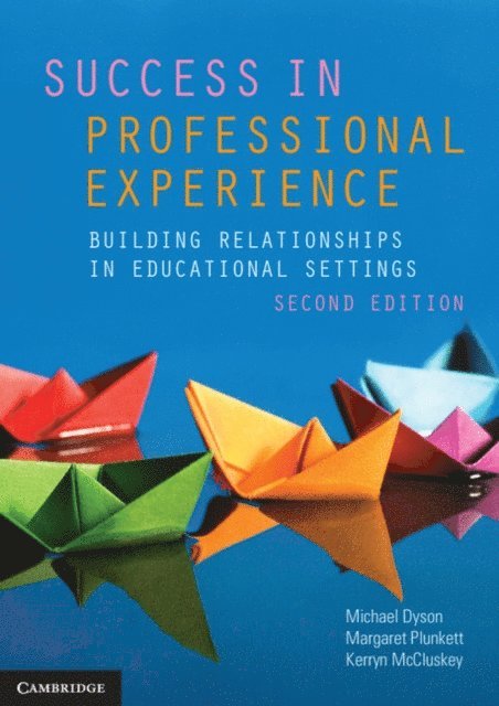 Kerryn McCluskey, Margaret Plunkett, Michael Dyson - Success in Professional Experience, E-bok