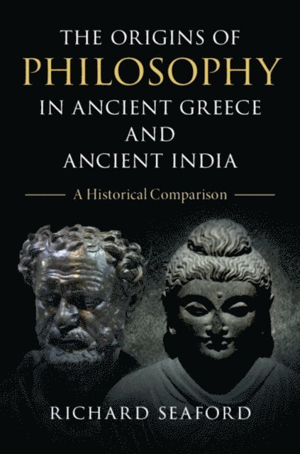 Richard Seaford - Origins of Philosophy in Ancient Greece and Ancient India, E-bok