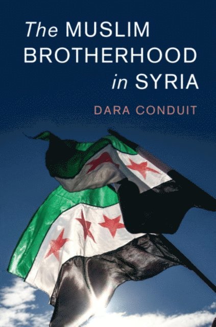 Dara Conduit - Muslim Brotherhood in Syria, E-bok. Tillgänglighet: Lägg i varukorg