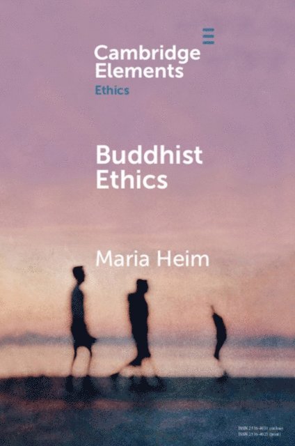 Maria Heim - Buddhist Ethics, E-bok