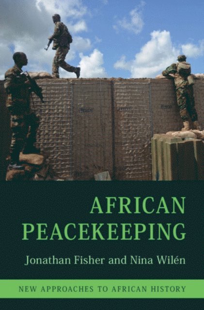 Nina Wilen, Jonathan Fisher - African Peacekeeping, E-bok