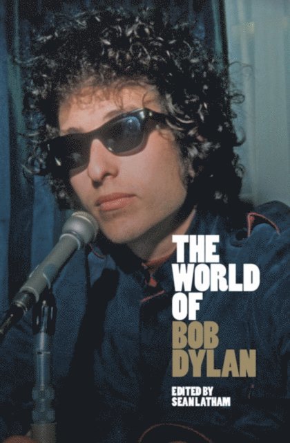 Sean Latham - World of Bob Dylan, E-bok