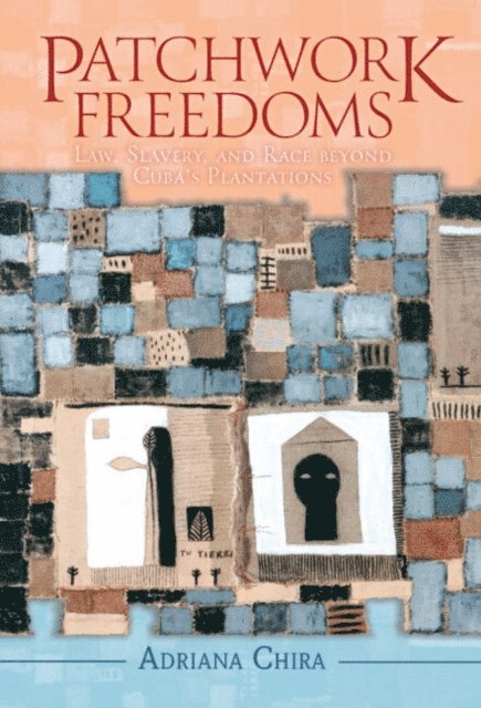 Adriana Chira - Patchwork Freedoms, E-bok