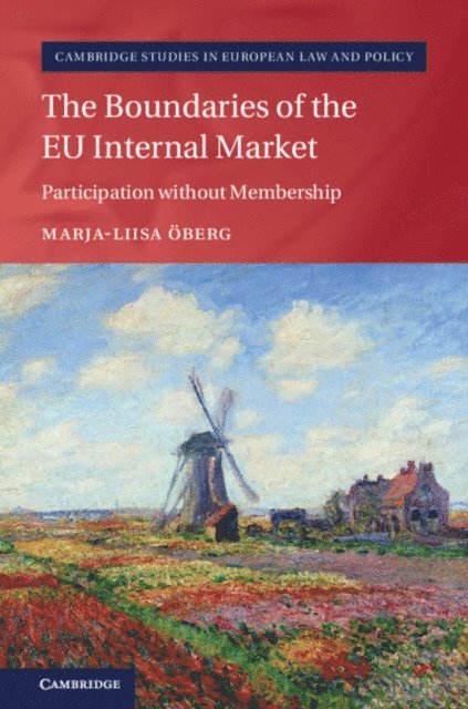 Marja-Liisa Oberg - Boundaries of the EU Internal Market, E-bok