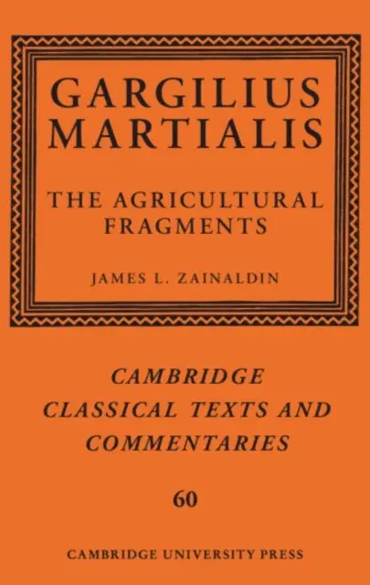 James L. Zainaldin - Gargilius Martialis: The Agricultural Fragments, E-bok. Tillgänglighet: Lägg i varukorg
