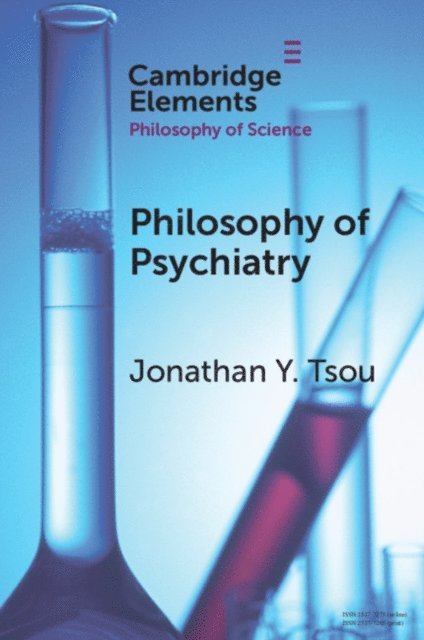 Jonathan Y. Tsou - Philosophy of Psychiatry, E-bok