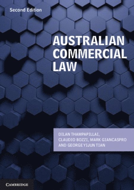 George Yijun Tian, Mark Giancaspro, Claudio Bozzi, Dilan Thampapillai - Australian Commercial Law, E-bok