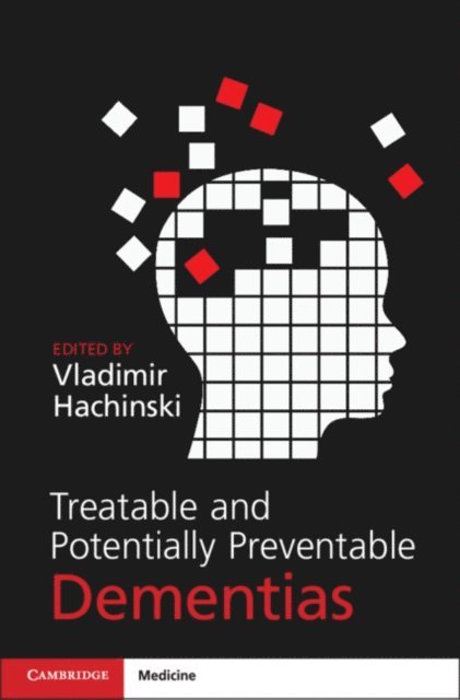 Vladimir Hachinski - Treatable and Potentially Preventable Dementias, E-bok